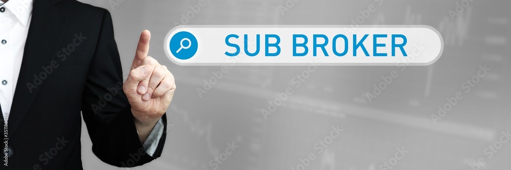 Dedicated Sub-Brokers